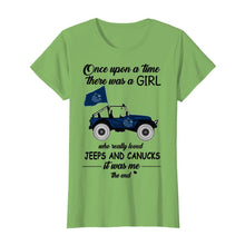 Load image into Gallery viewer, Once upon a time a girl really loved jeeps and Vancouver Canucks it was me
