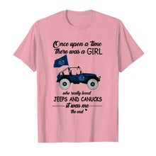 Load image into Gallery viewer, Once upon a time a girl really loved jeeps and Vancouver Canucks it was me