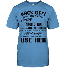 Load image into Gallery viewer, Back off I have crazy tattooed nini anger issue serious dislike for stupid people