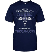 Load image into Gallery viewer, Never underestimate a nurse who loves the Canucks Vancouver Canucks fan shirt