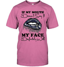 Load image into Gallery viewer, If my mouth doesn't say it my face definitely will Vancouver Canucks lips shirt