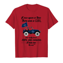 Load image into Gallery viewer, Once upon a time a girl really loved jeeps and Vancouver Canucks it was me