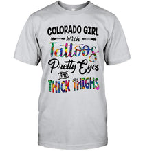Load image into Gallery viewer, Colorado girl tattoos pretty eyes and thick thighs White T Shirt