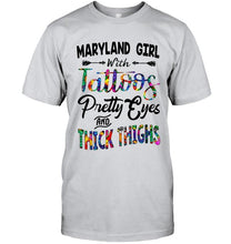 Load image into Gallery viewer, Maryland  girl tattoos pretty eyes and thick thighs White T Shirt