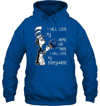 Load image into Gallery viewer, I love my Canucks here or there I love my Canucks every where Vancouver Canucks fan shirt