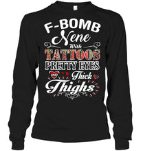 Load image into Gallery viewer, F bomb Nene with tattoos pretty eyes and thick thighs T Shirt
