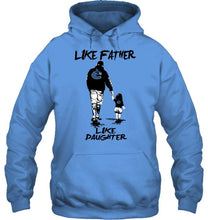 Load image into Gallery viewer, Like father like daughter Vancouver Canucks fan shirt