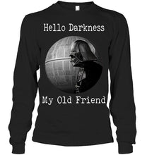 Load image into Gallery viewer, Hello darkness my old friends star wars darth vader fan t shirt