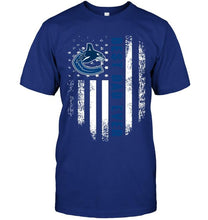 Load image into Gallery viewer, Best Vancouver Canucks dad ever american flag shirt