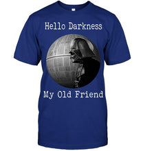 Load image into Gallery viewer, Hello darkness my old friends star wars darth vader fan t shirt