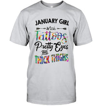 Load image into Gallery viewer, January girl with tattoos pretty eyes and thick thighs Ash T Shirt