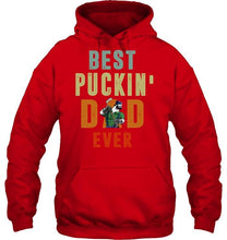 Load image into Gallery viewer, Best puckin' dad Vancouver Canucks ever shirt