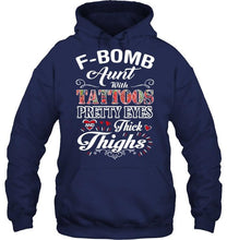 Load image into Gallery viewer, F bomb aunt with tattoos pretty eyes and thick thighs T Shirt