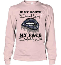 Load image into Gallery viewer, If my mouth doesn't say it my face definitely will Vancouver Canucks lips shirt
