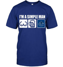 Load image into Gallery viewer, I'm simple man loves bobs beer Vancouver Canucks fan shirt