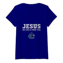 Load image into Gallery viewer, Jesus he has 6 men too Vancouver Canucks