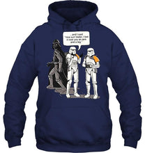 Load image into Gallery viewer, Nice suit vader i bet it cosst you an arm and a leg Storm trooper chatting star wars funny t shirt