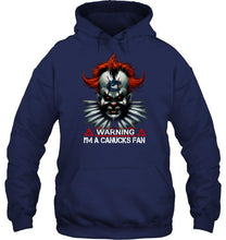 Load image into Gallery viewer, Warning I'm Vancouver Canucks fan it halloween shirt