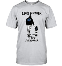 Load image into Gallery viewer, Like father like daughter Vancouver Canucks fan shirt