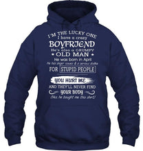 Load image into Gallery viewer, I'm Lucky one have crazy boyfriend born in April happens to cuss has tattoo Hoodie