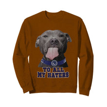 Load image into Gallery viewer, Vancouver Canucks to all my haters pitbull
