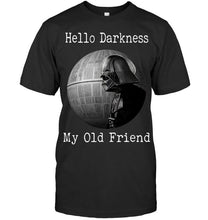 Load image into Gallery viewer, Hello darkness my old friends star wars darth vader fan t shirt