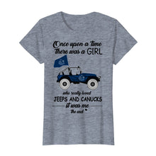 Load image into Gallery viewer, Once upon a time a girl really loved jeeps and Vancouver Canucks it was me