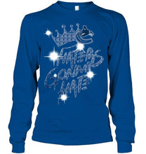 Load image into Gallery viewer, Vancouver Canucks crown haters gonna hate glitter pattern t shirt