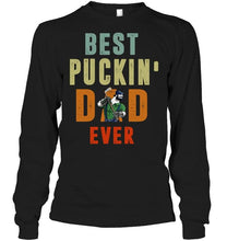 Load image into Gallery viewer, Best puckin' dad Vancouver Canucks ever shirt