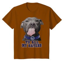 Load image into Gallery viewer, Vancouver Canucks to all my haters pitbull