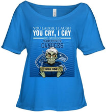 Load image into Gallery viewer, You offend my Vancouver Canucks i kill you baby achmed funny fan t shirt