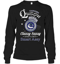 Load image into Gallery viewer, Vancouver Canucks Queen classy sasy and a bit smart asy shirt