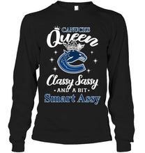 Load image into Gallery viewer, Vancouver Canucks Queen classy sasy a bit smart asy shirt