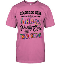Load image into Gallery viewer, Colorado girl tattoos pretty eyes and thick thighs White T Shirt
