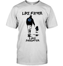 Load image into Gallery viewer, Like father like daughter Vancouver Canucks fan shirt