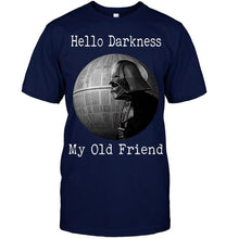 Load image into Gallery viewer, Hello darkness my old friends star wars darth vader fan t shirt