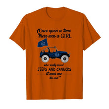 Load image into Gallery viewer, Once upon a time a girl really loved jeeps and Vancouver Canucks it was me