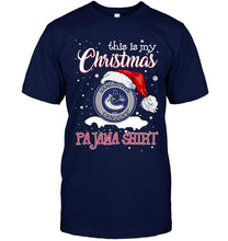 Load image into Gallery viewer, This is my christmas Vancouver Canucks pajama shirt t shirt