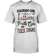 Load image into Gallery viewer, Colorado girl tattoos pretty eyes and thick thighs White T Shirt