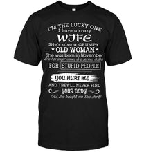 Load image into Gallery viewer, I'm Lucky one have crazy wife born in November happens to cuss has tattoo Hoodie