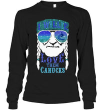 Load image into Gallery viewer, I willie love them Vancouver Canucks shirt