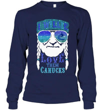 Load image into Gallery viewer, I willie love them Vancouver Canucks shirt