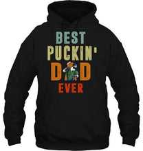 Load image into Gallery viewer, Best puckin' dad Vancouver Canucks ever shirt