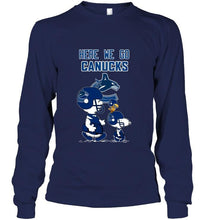 Load image into Gallery viewer, Here we go Vancouver Canucks snoopy shirt