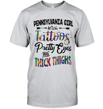 Load image into Gallery viewer, Pennsylvania girl tattoos pretty eyes and thick thighs White T Shirt