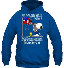 Load image into Gallery viewer, Flag does not fly because wind moves it It flies with breath of soldier died protecting it Vancouver Canucks snoopy shirt