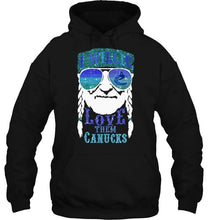 Load image into Gallery viewer, I willie love them Vancouver Canucks shirt