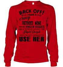Load image into Gallery viewer, Back off I have crazy tattooed nene anger issue serious dislike for stupid people