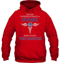 Load image into Gallery viewer, Never underestimate a nurse who loves the Canucks Vancouver Canucks fan shirt