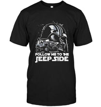 Load image into Gallery viewer, Please follow me to the jeep side darth vader shirt